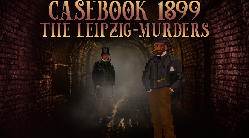 casebook 1899 The Leipzig Murders